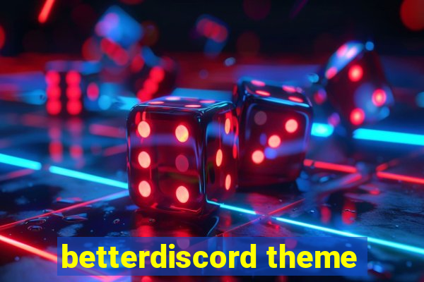 betterdiscord theme